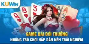 Game bài đổi thưởng